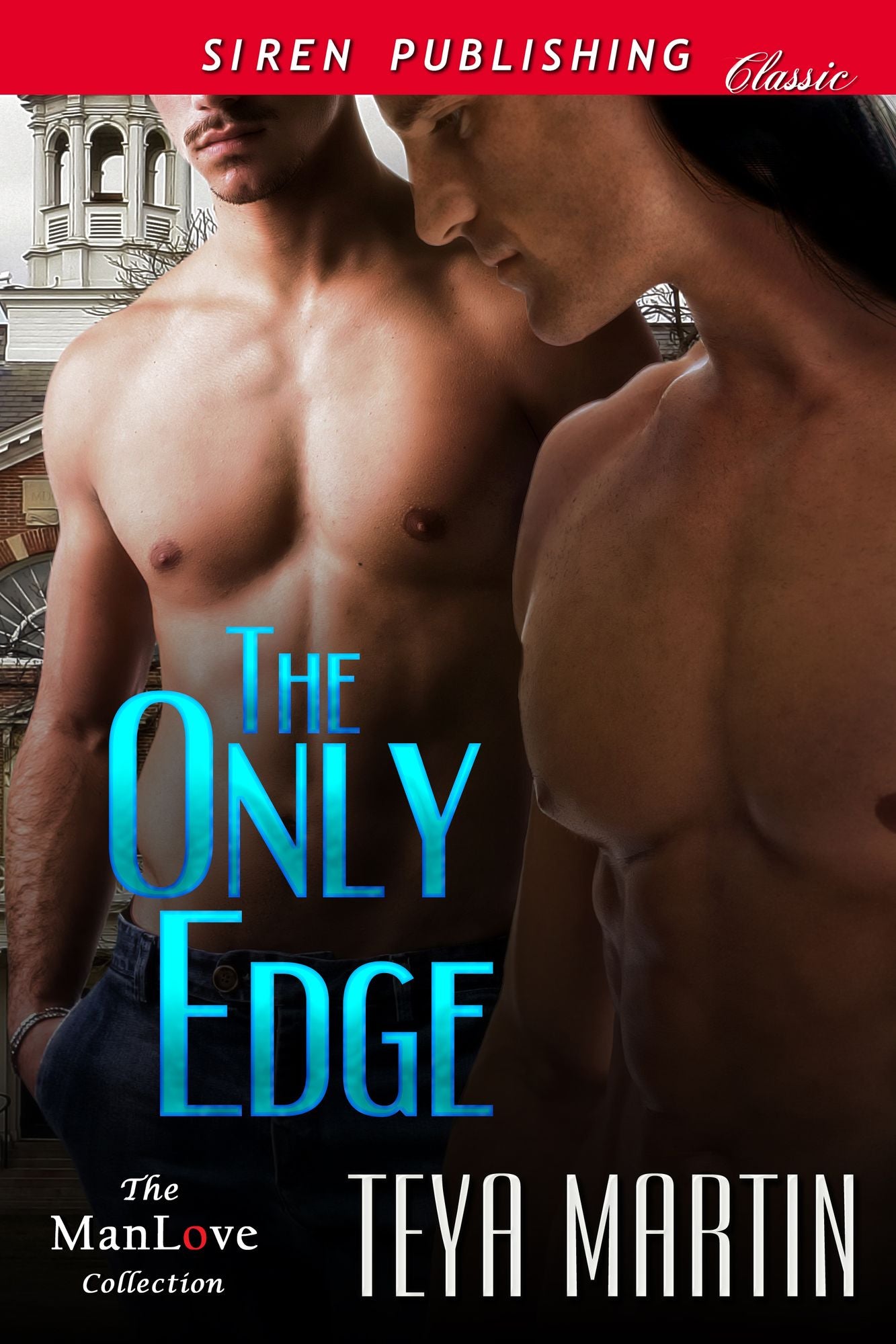 The Only Edge (Siren Publishing Classic ManLove)