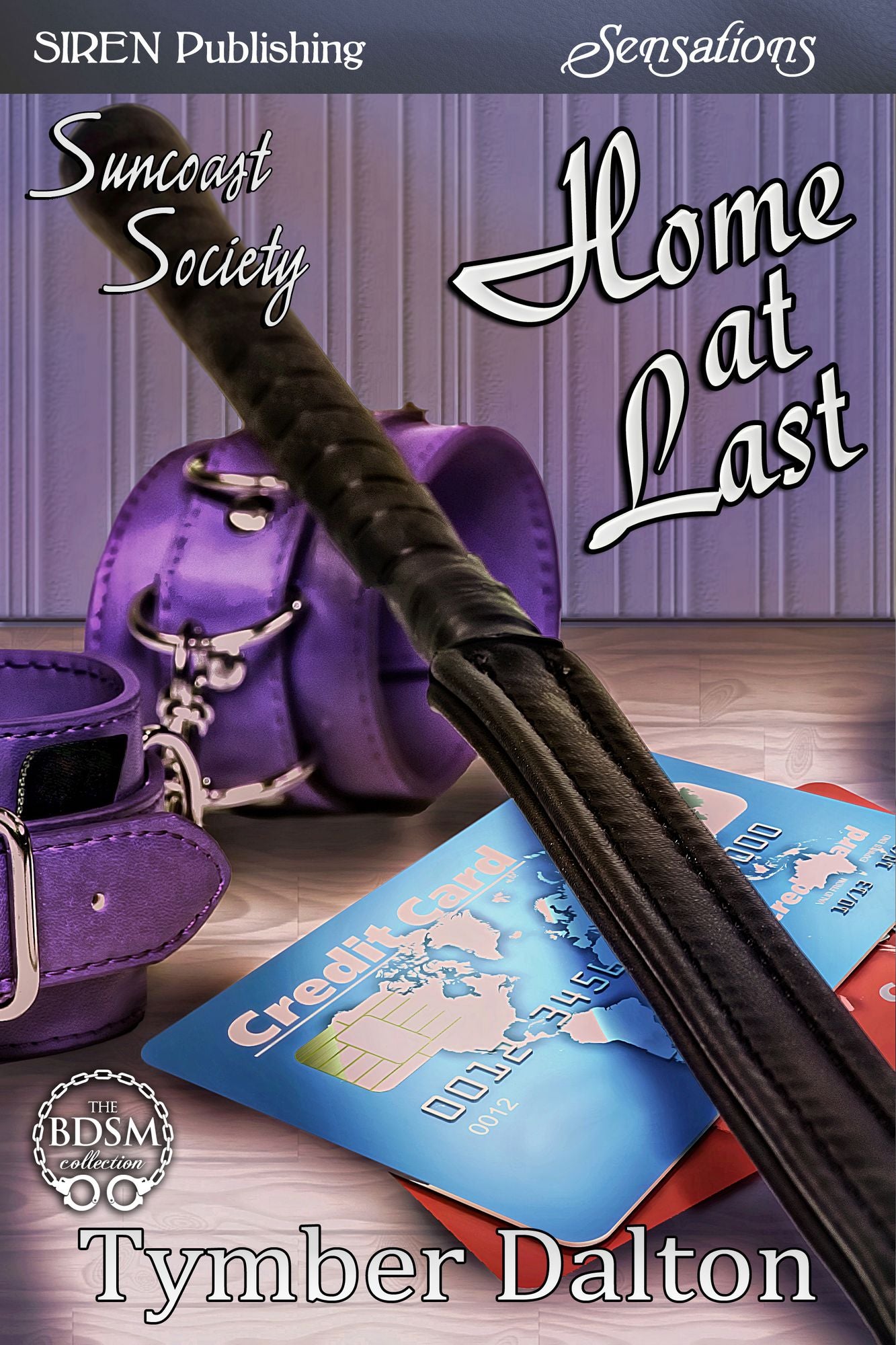 Home at Last [Suncoast Society] (Siren Publishing Sensations)