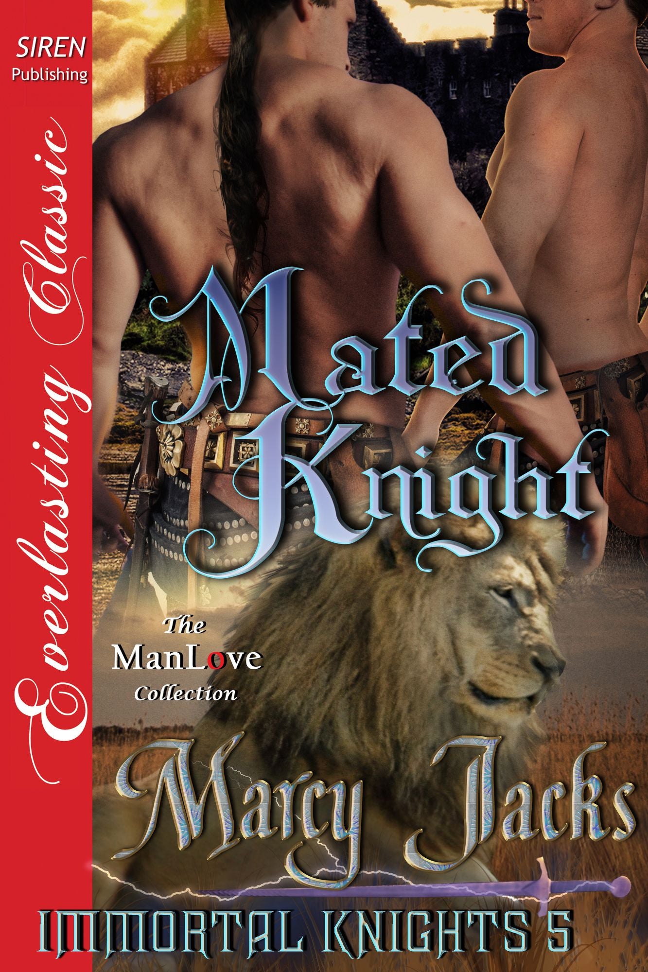 Mated Knight [Immortal Knights 5] (Siren Publishing Everlasting Classic ManLove)