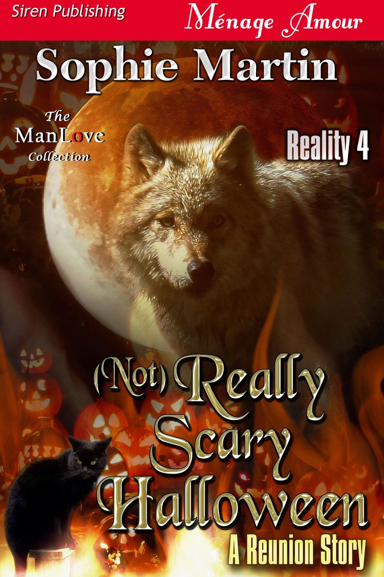 (Not) Really Scary Halloween [Reality 4] (Siren Publishing Menage Amour ManLove)