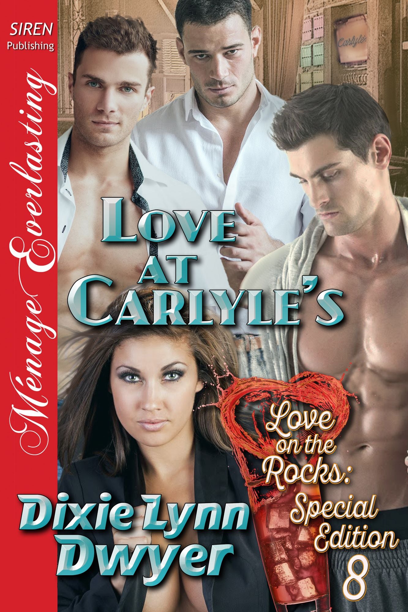 Love At Carlyle's [Love on the Rocks: Special Edition 8] (Siren Publishing Menage Everlasting)