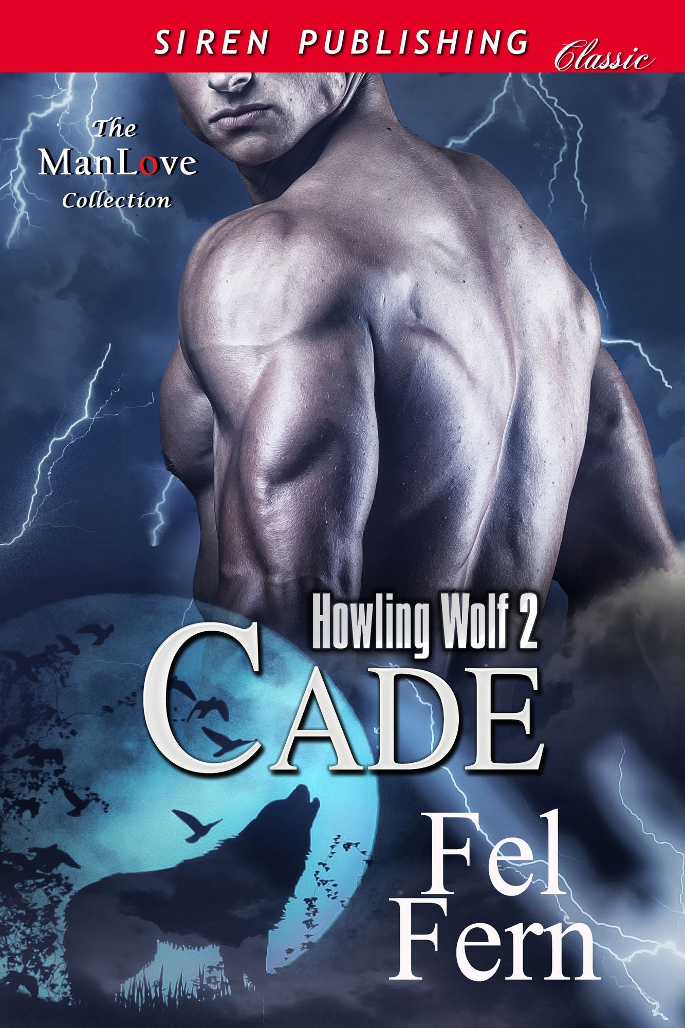 Cade [Howling Wolf 2] (Siren Publishing Classic ManLove)
