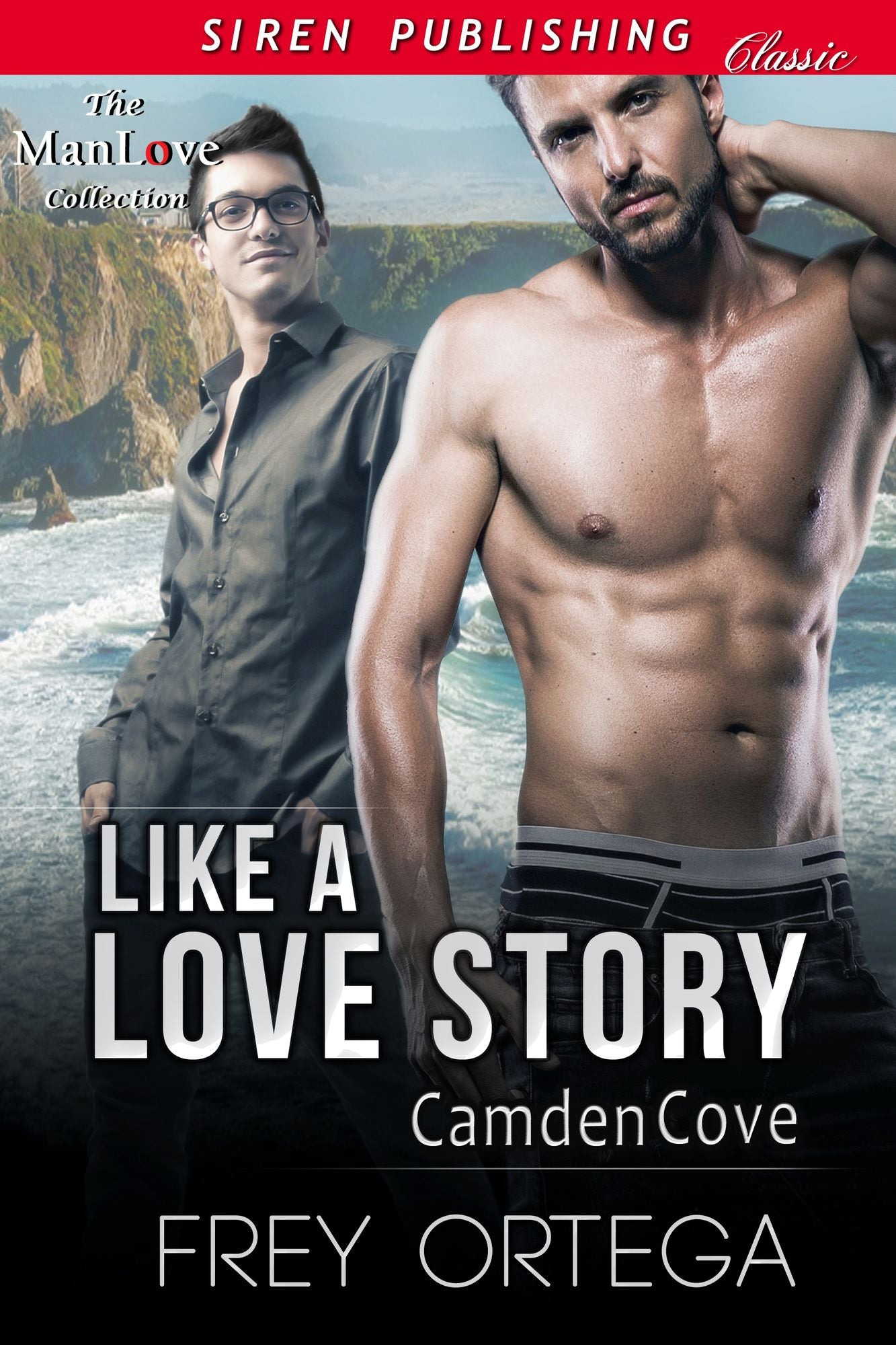 Like a Love Story [Camden Cove] (Siren Publishing Classic ManLove)