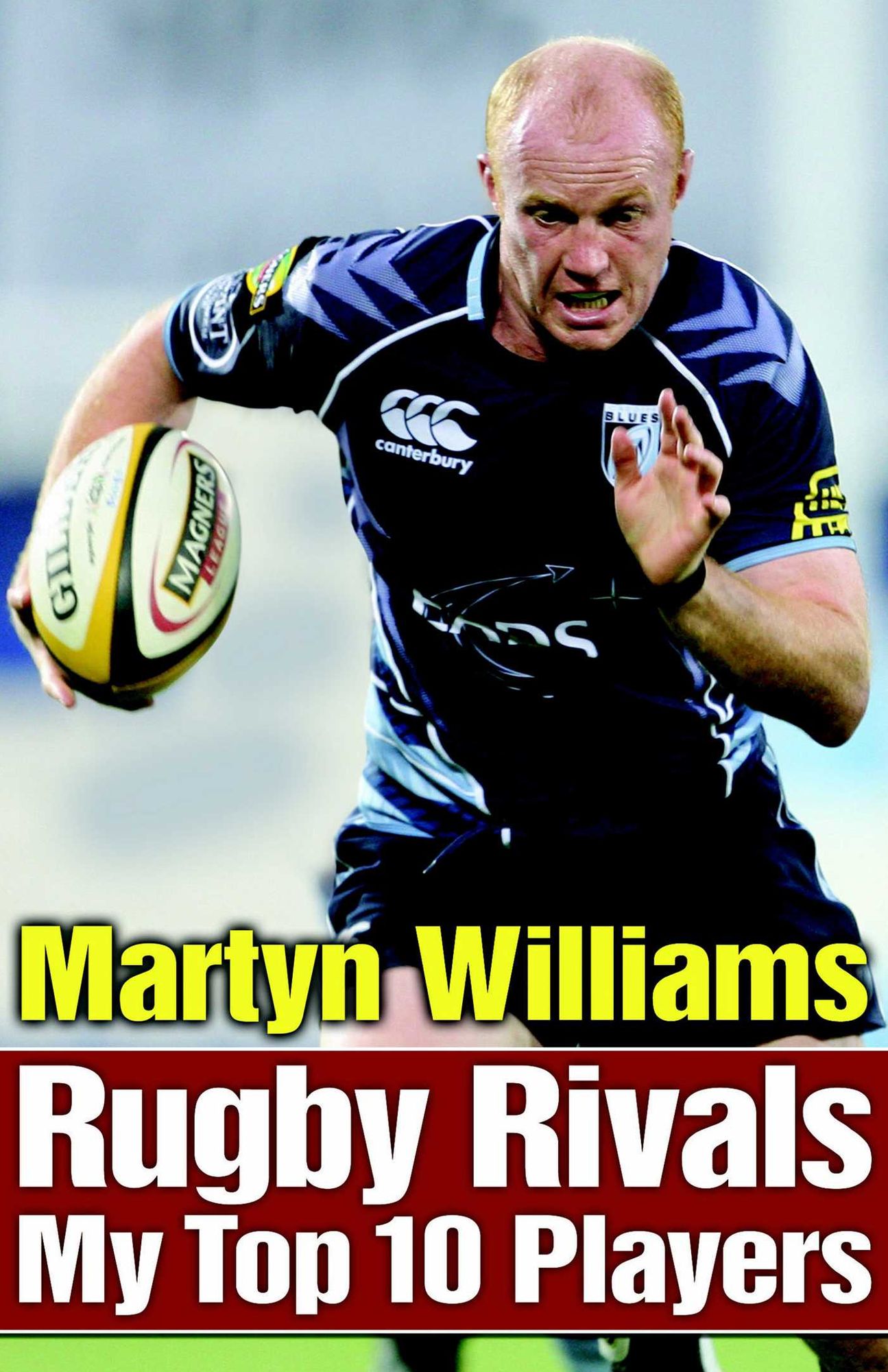 Rugby Rivals: My Top 10 Players