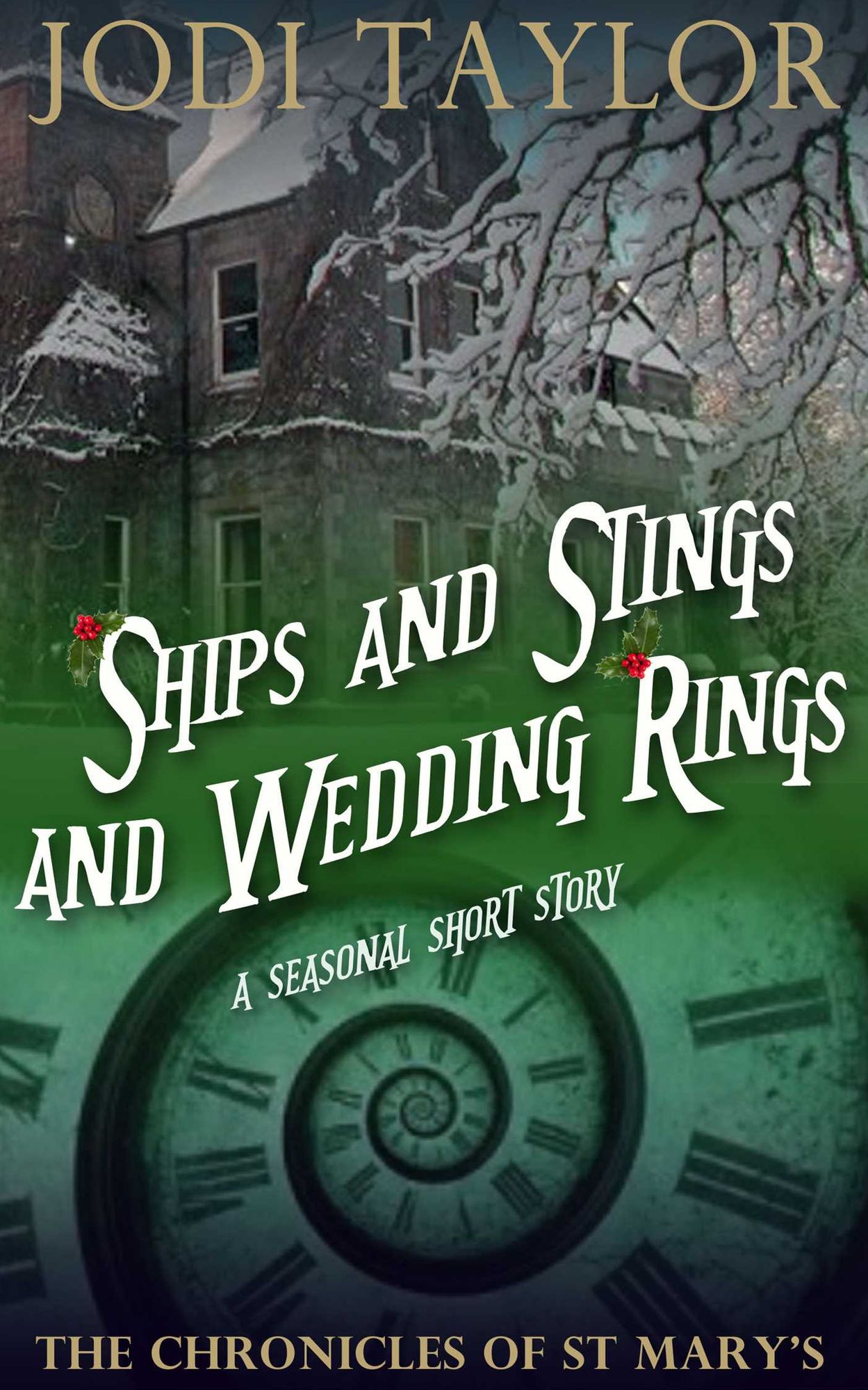 Ships and Stings and Wedding Rings: A Chronicles of St. Mary's Short Story