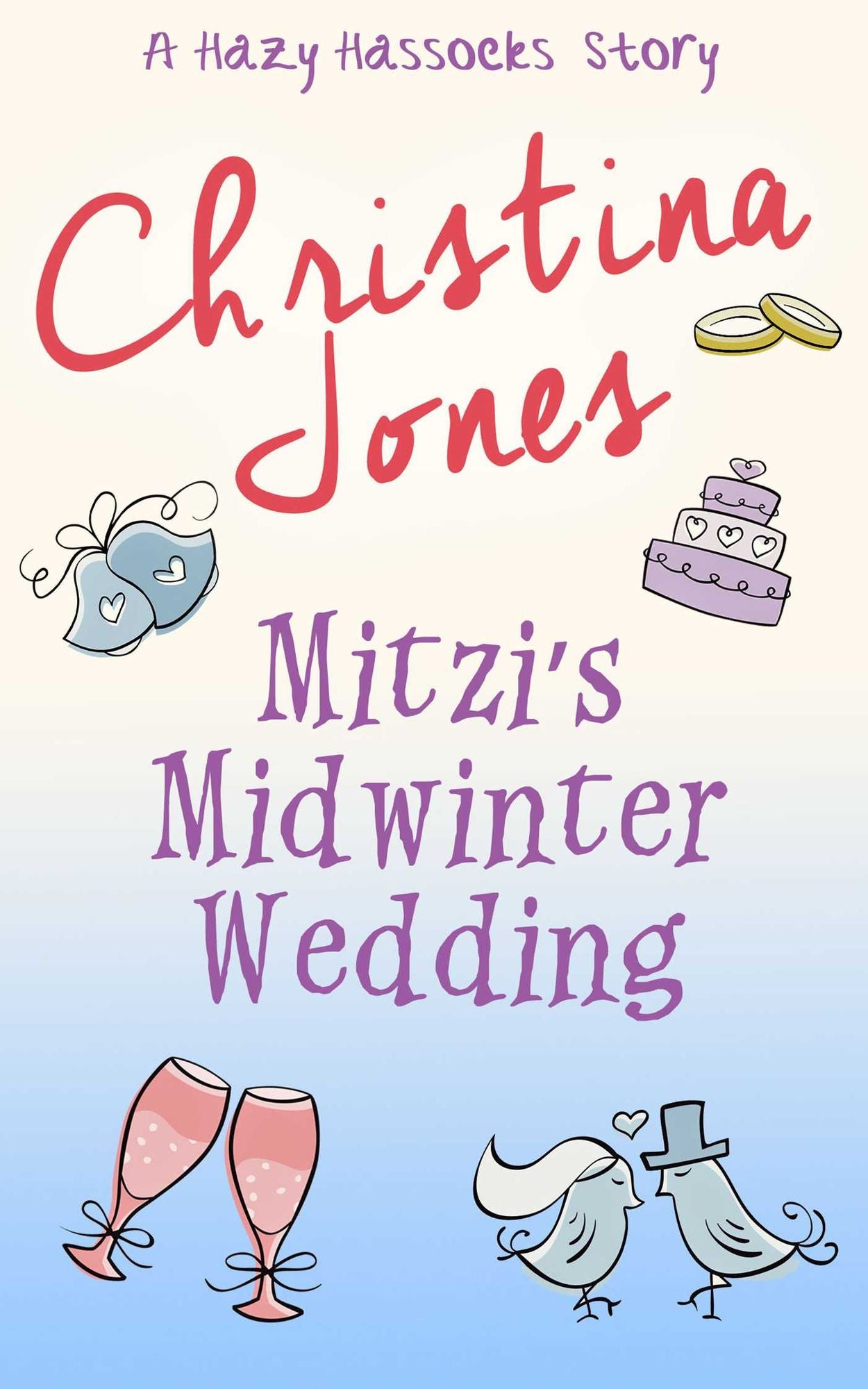 Mitzi's Midwinter Wedding: A Hazy Hassock's Winter Story