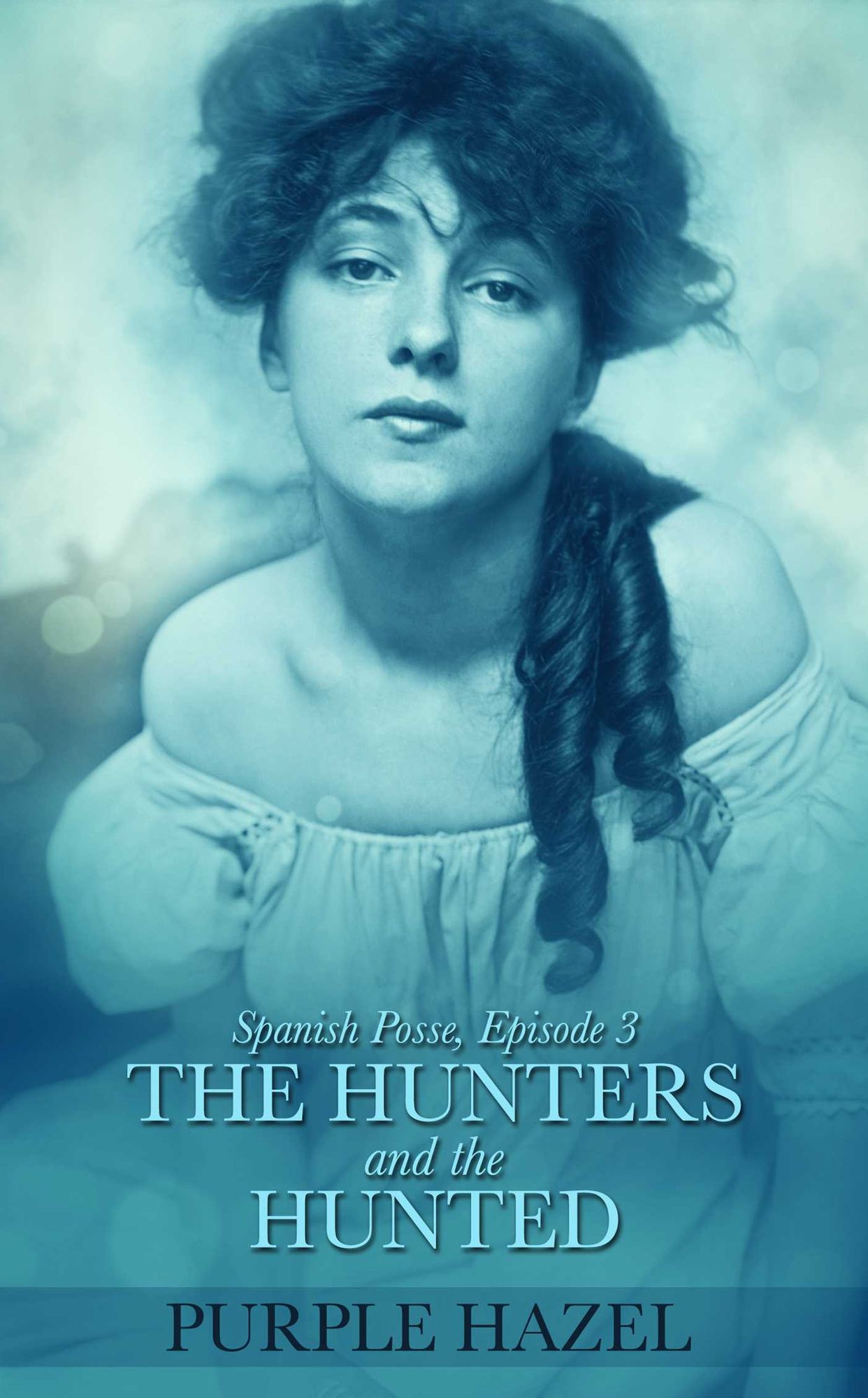 Spanish Posse: Episode 3: The Hunters and the Hunted