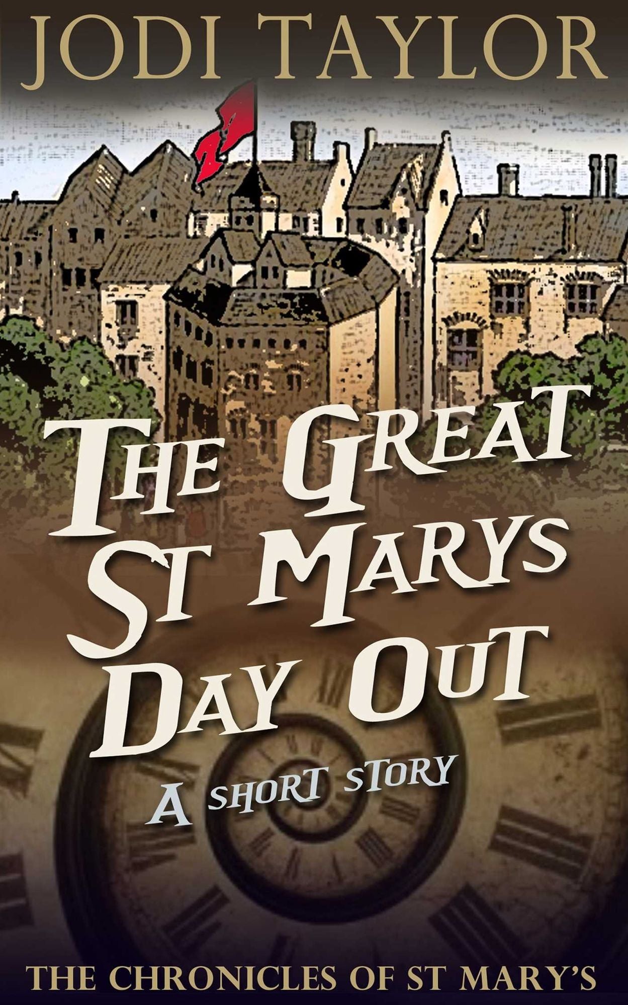 The Great St. Mary's Day Out: A Chronicles of St. Mary's Short Story