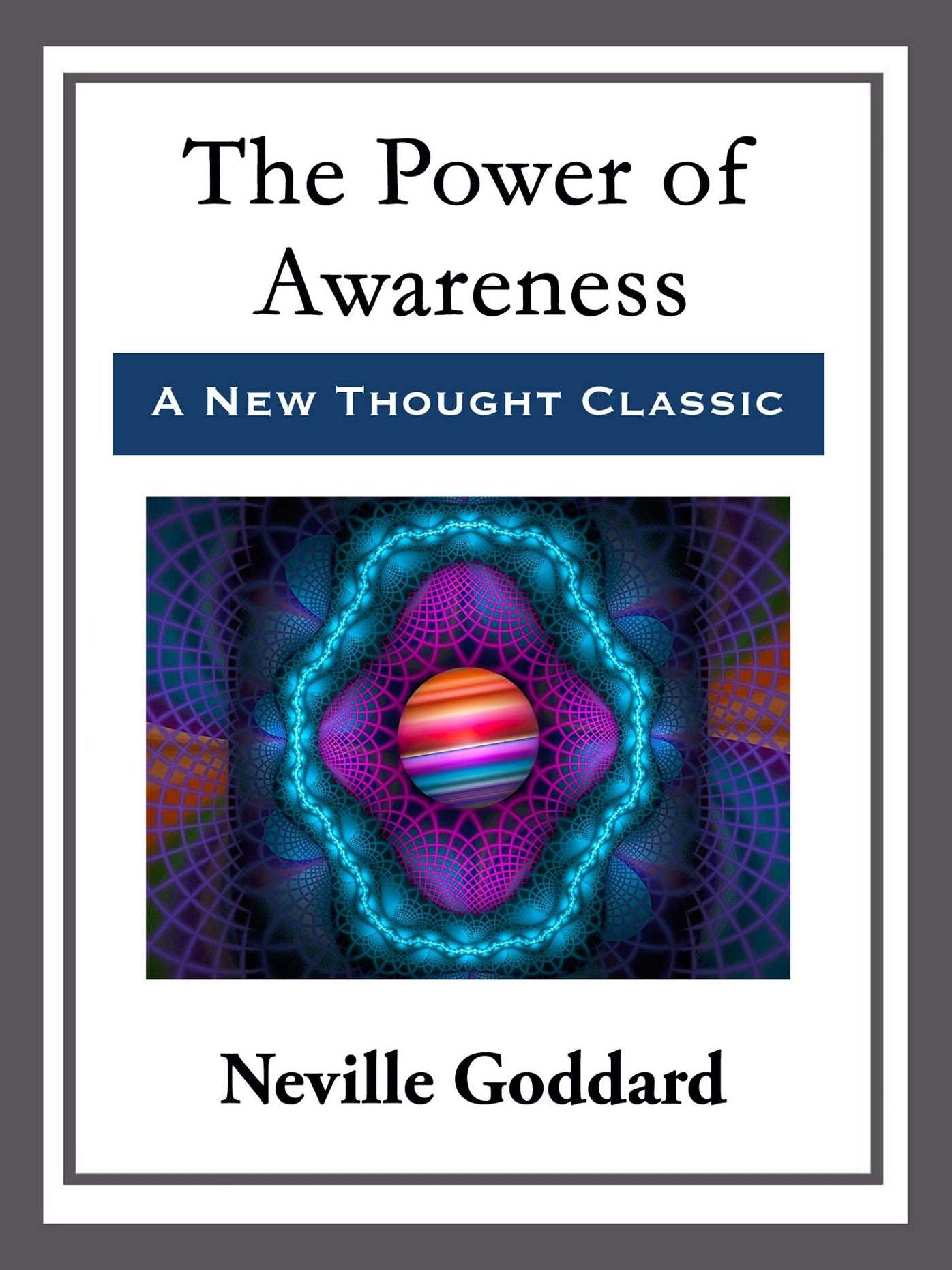 The Power of Awareness: With linked Table of Contents
