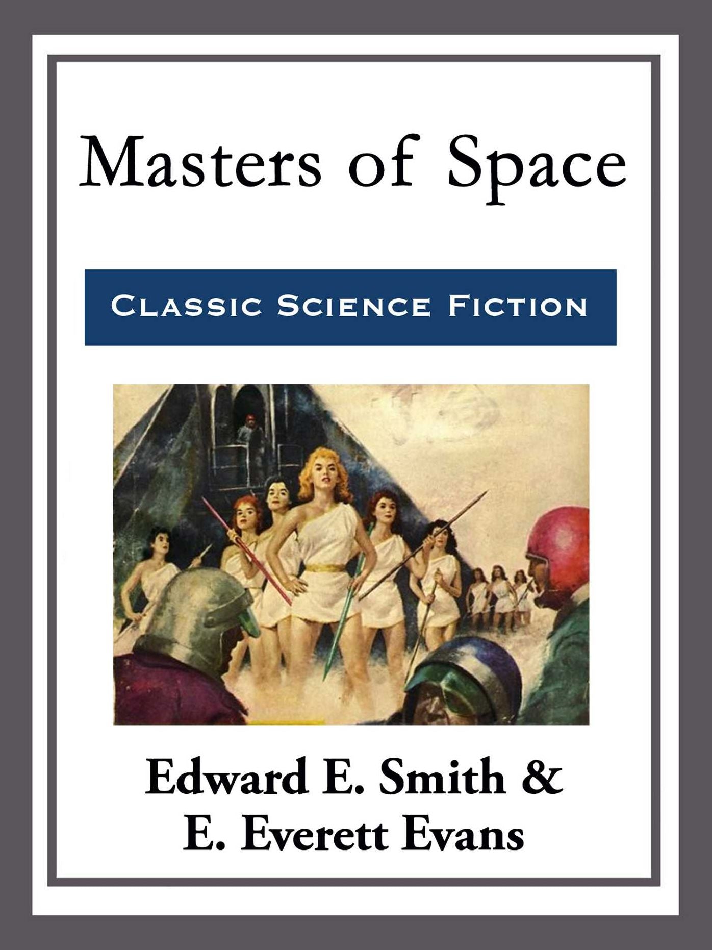 Masters of Space