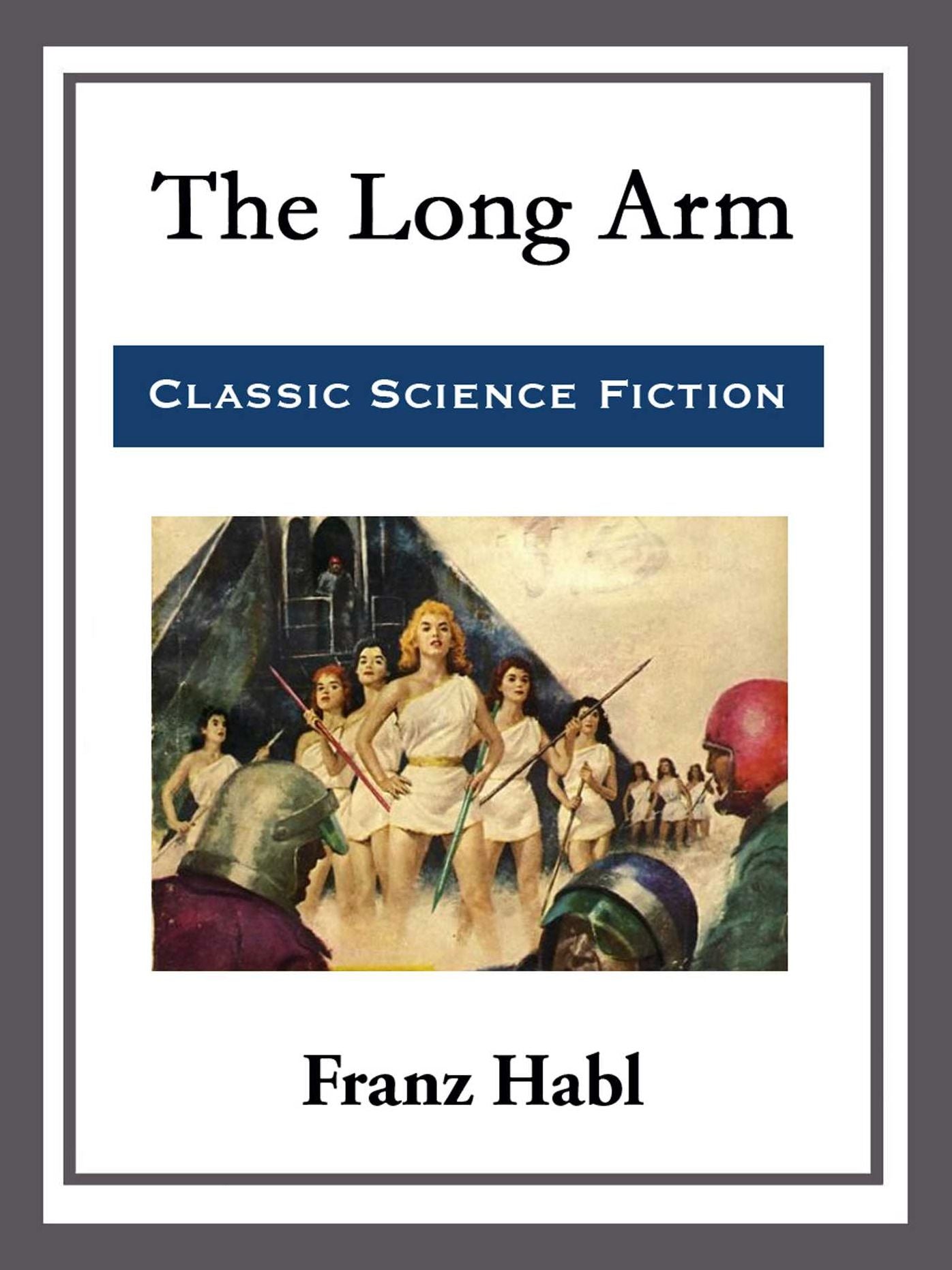 The Long Arm