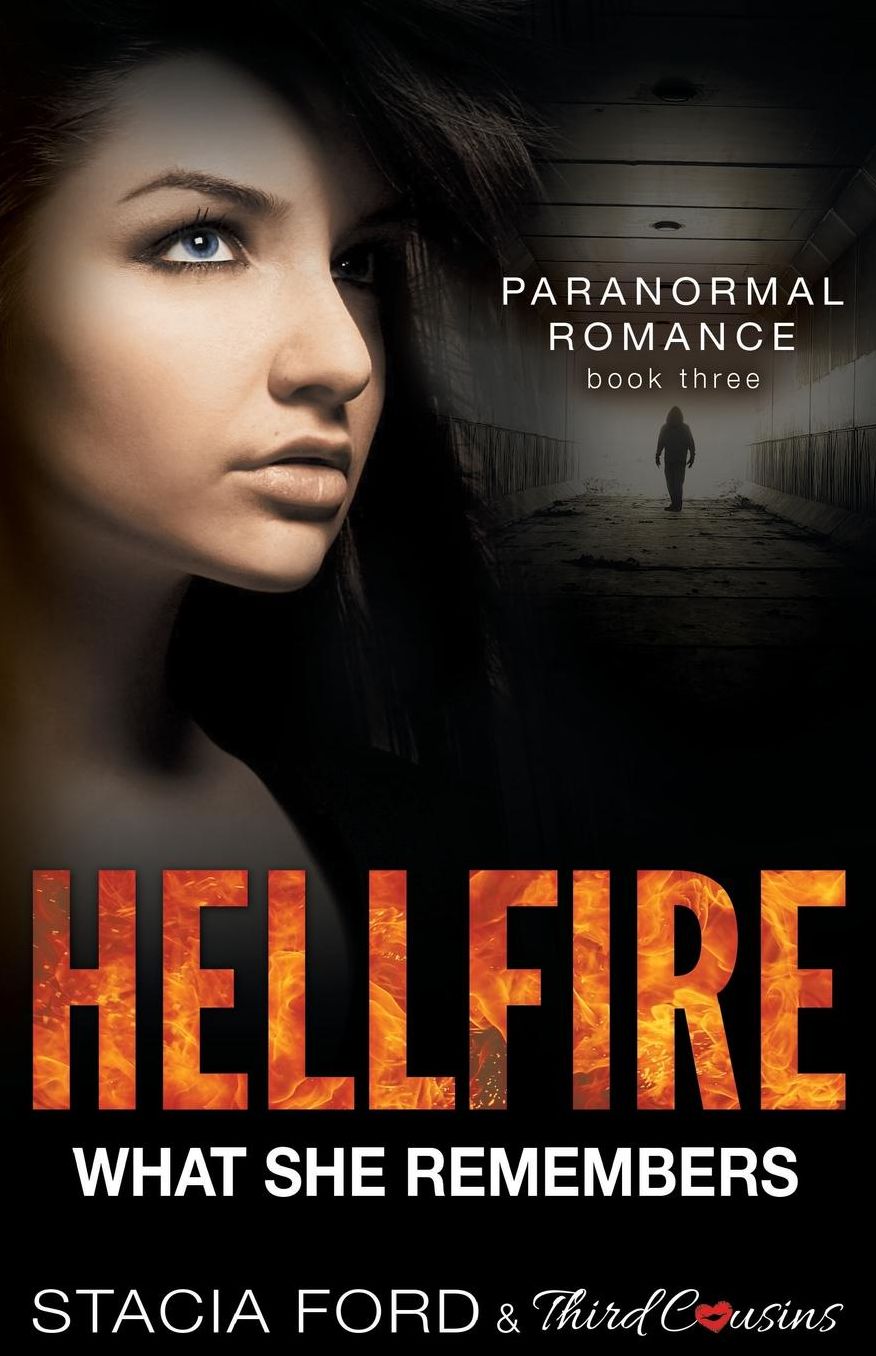 Hellfire - What She Remembers: Book 3