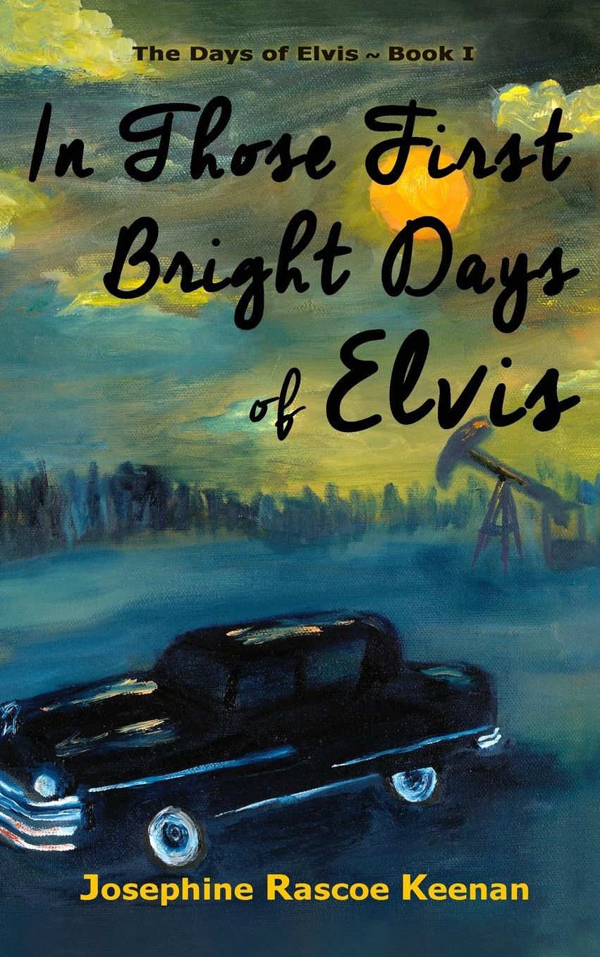 In Those First Bright Days of Elvis