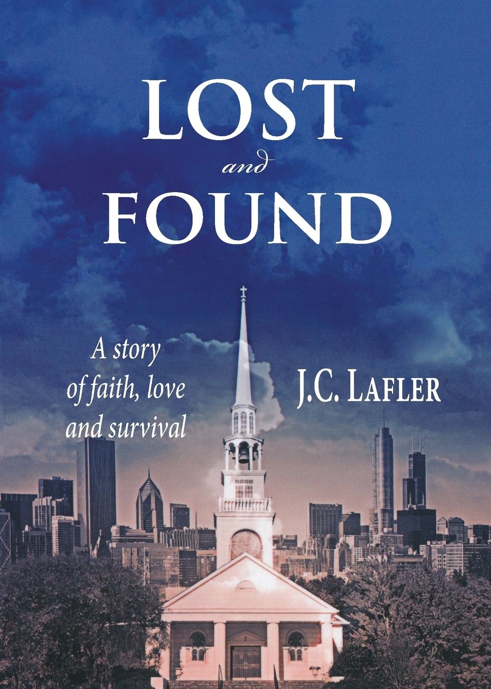 Lost and Found: A Story of Faith, Love and Survival