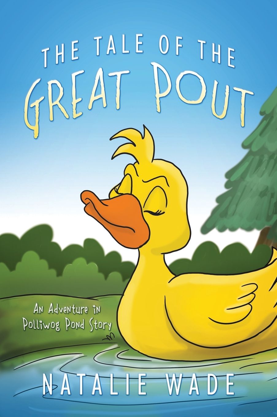 The Tale of the Great Pout: An Adventure in Polliwog Pond Story