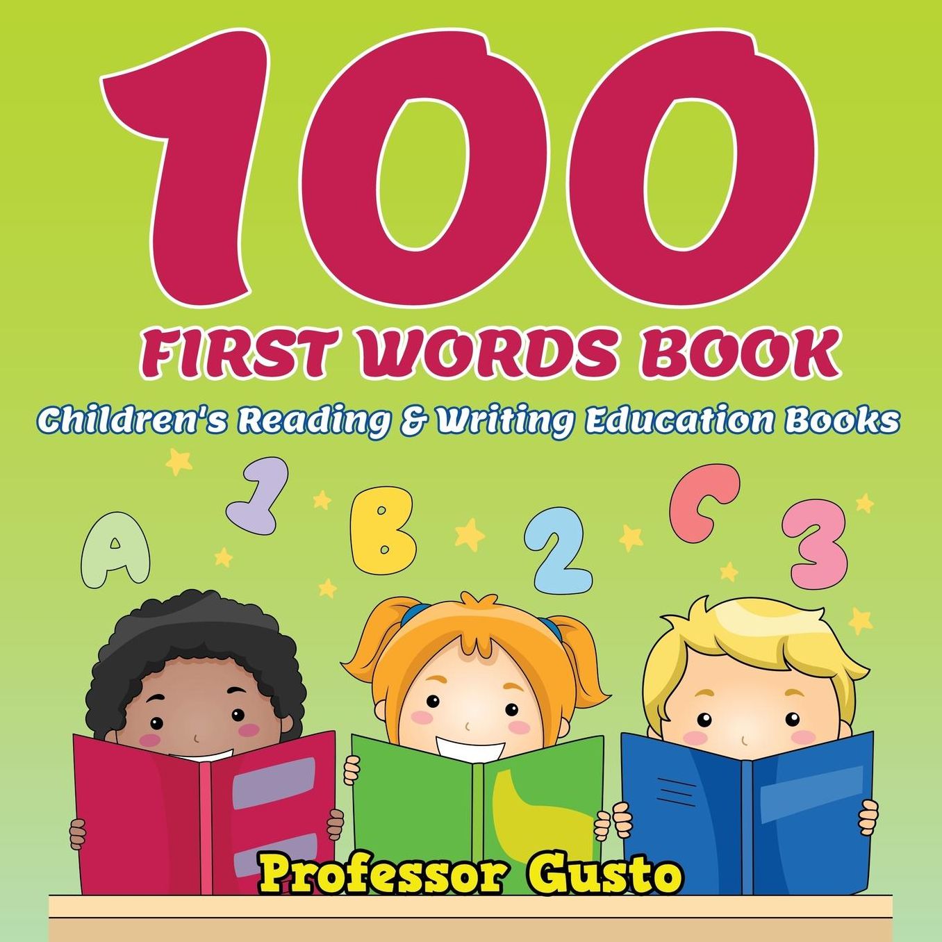 100 First Words Book: Children's Reading & Writing Education Books