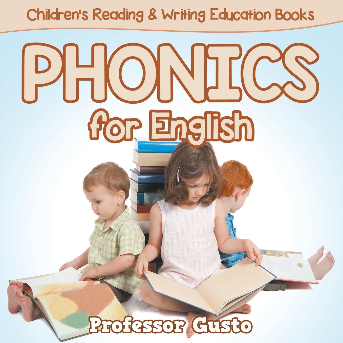 Phonics for English: Children's Reading & Writing Education Books