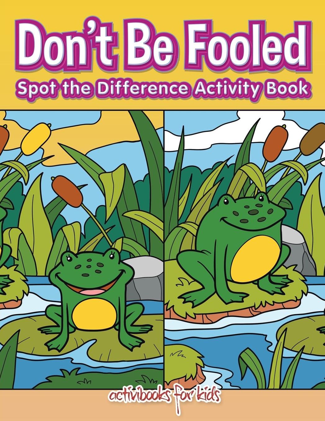 Don't Be Fooled, Spot the Difference Activity Book