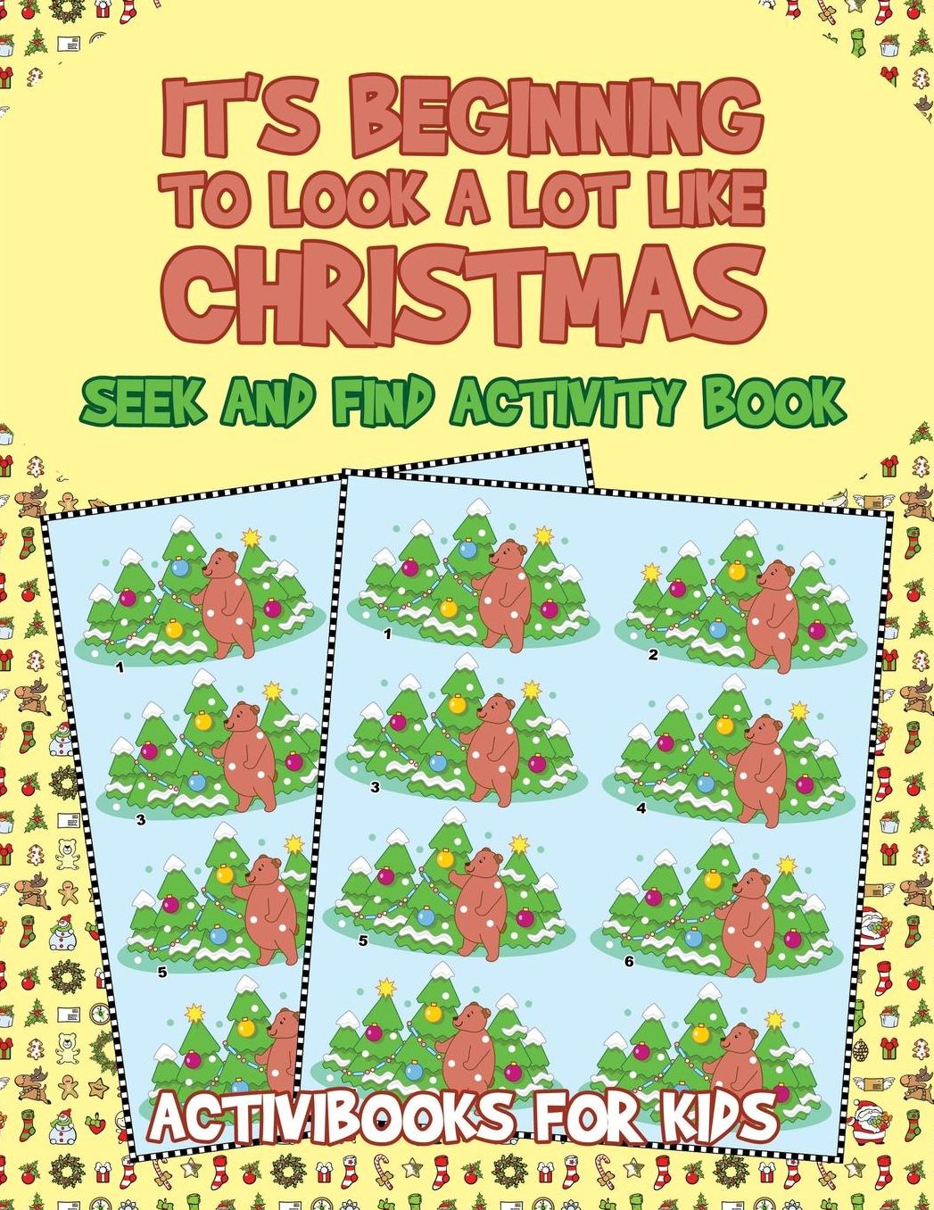 It's Beginning to Look a Lot like Christmas: Seek and Find Activity Book
