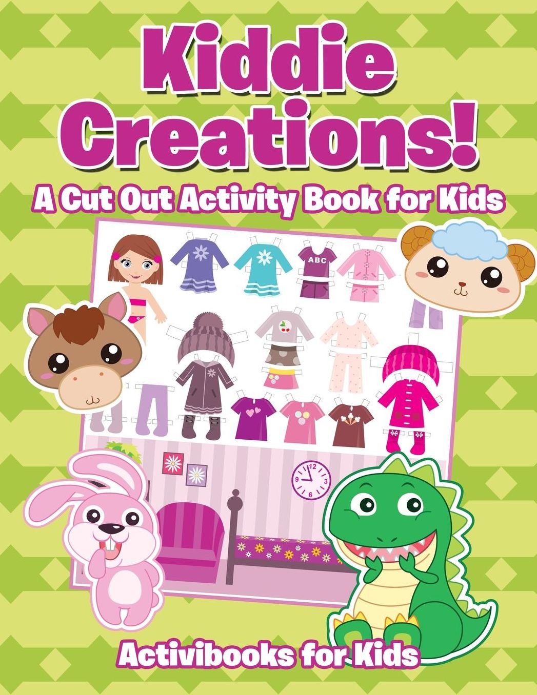 Kiddie Creations! A Cut Out Activity Book for Kids