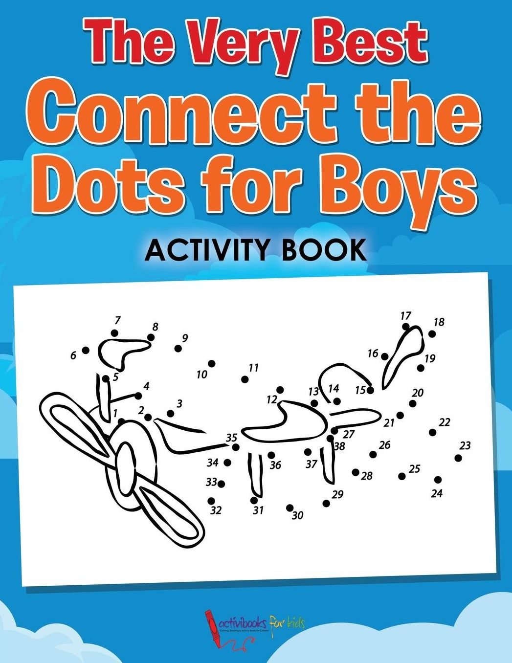 The Very Best Connect the Dots for Boys Activity Book