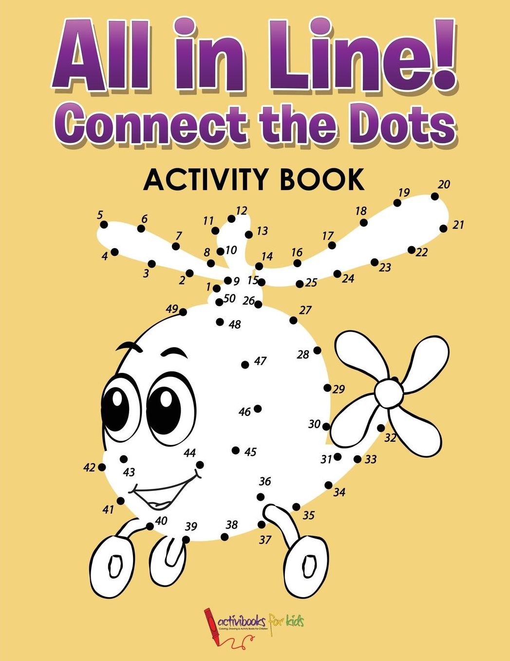All in Line! Connect the Dots Activity Book