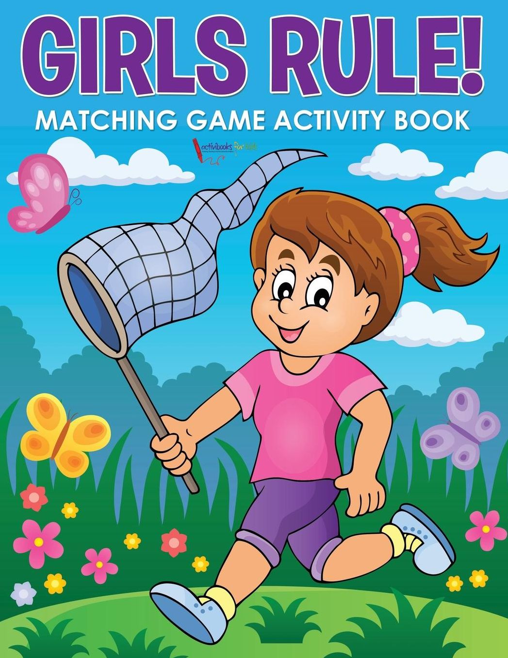 Girls Rule! Matching Game Activity Book