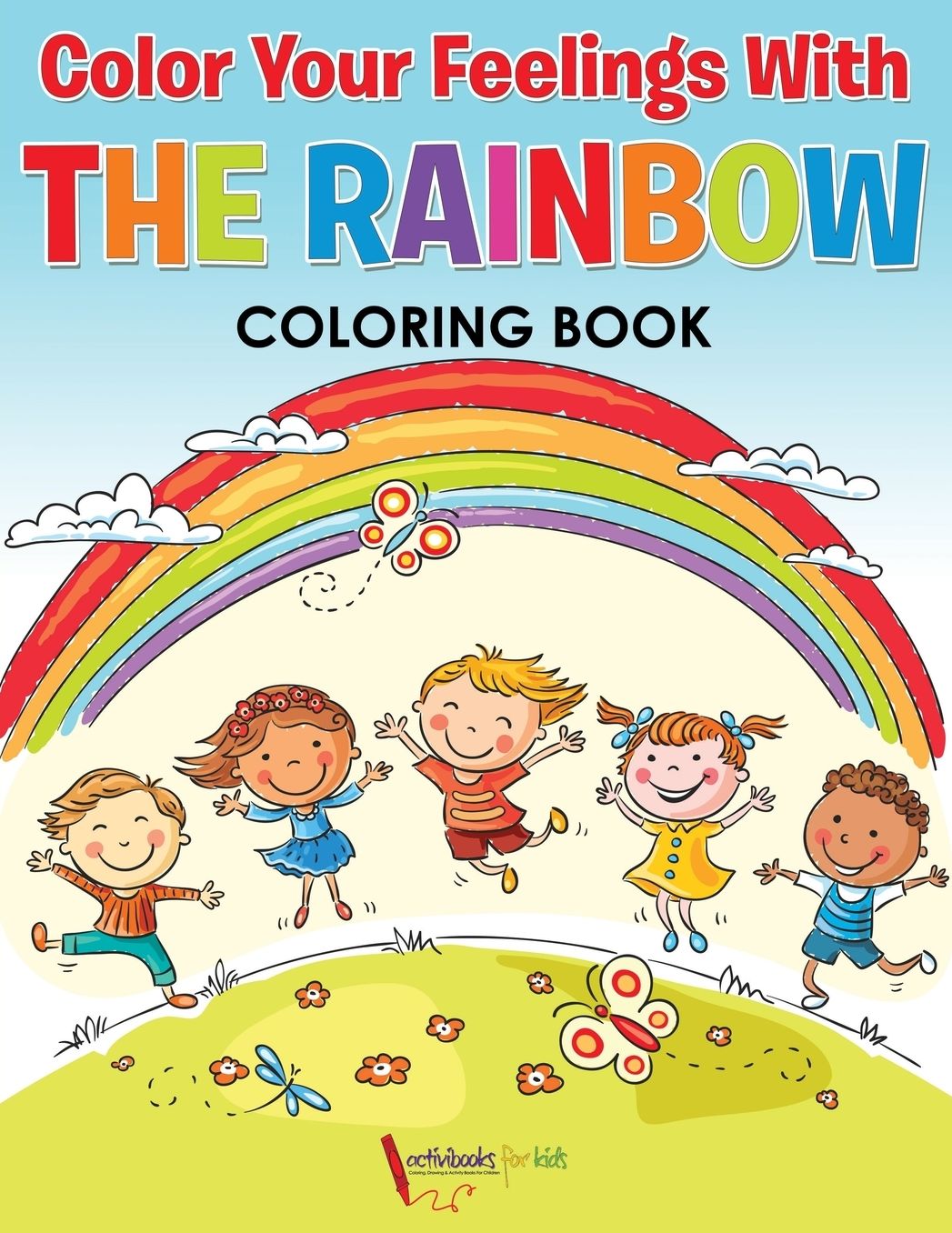 Color Your Feelings With The Rainbow Coloring Book