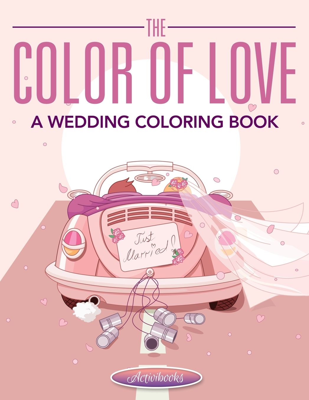 The Color of Love - A Wedding Coloring Book