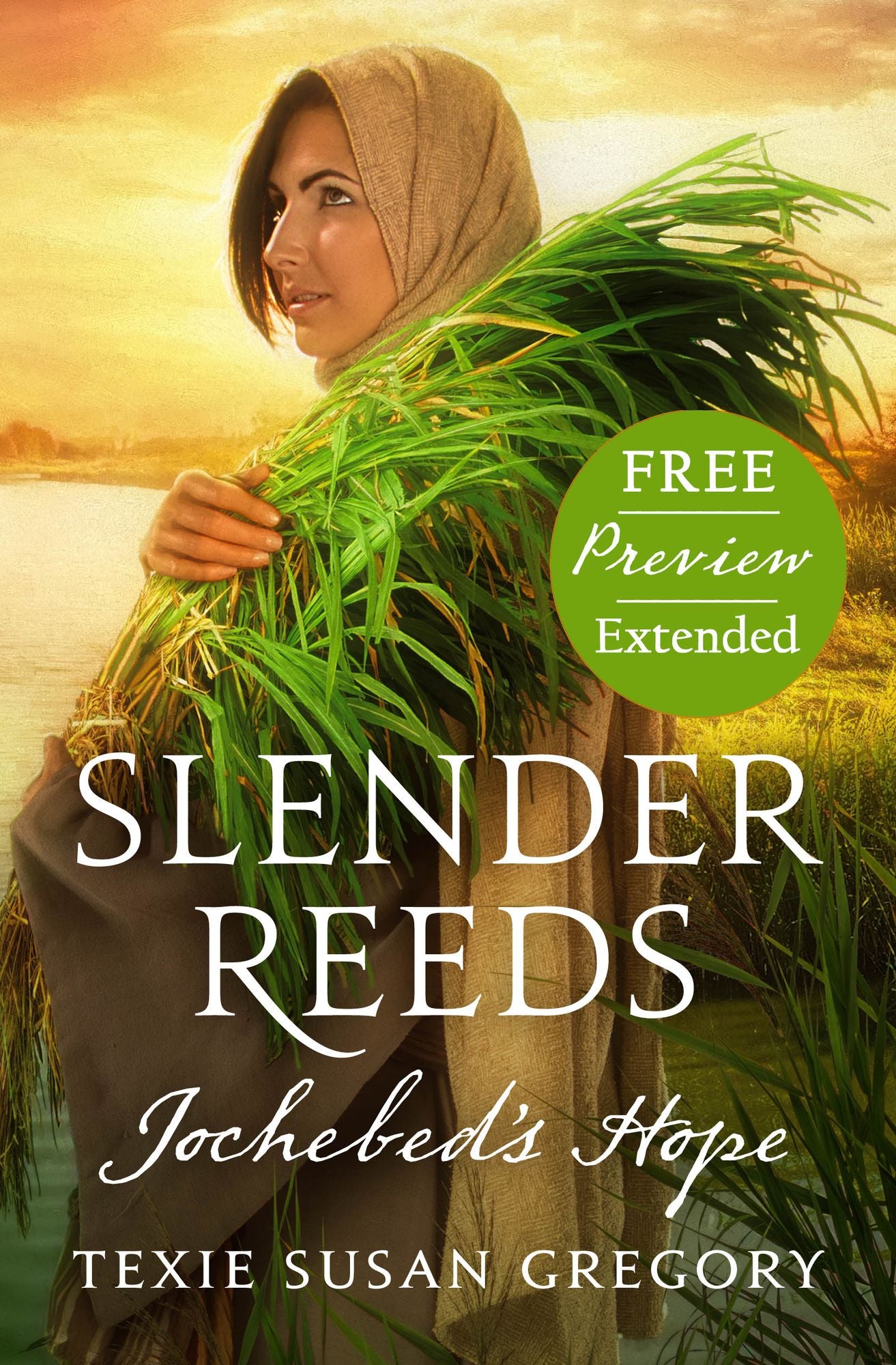 Slender Reeds: Jochebed's Hope (FREE PREVIEW)