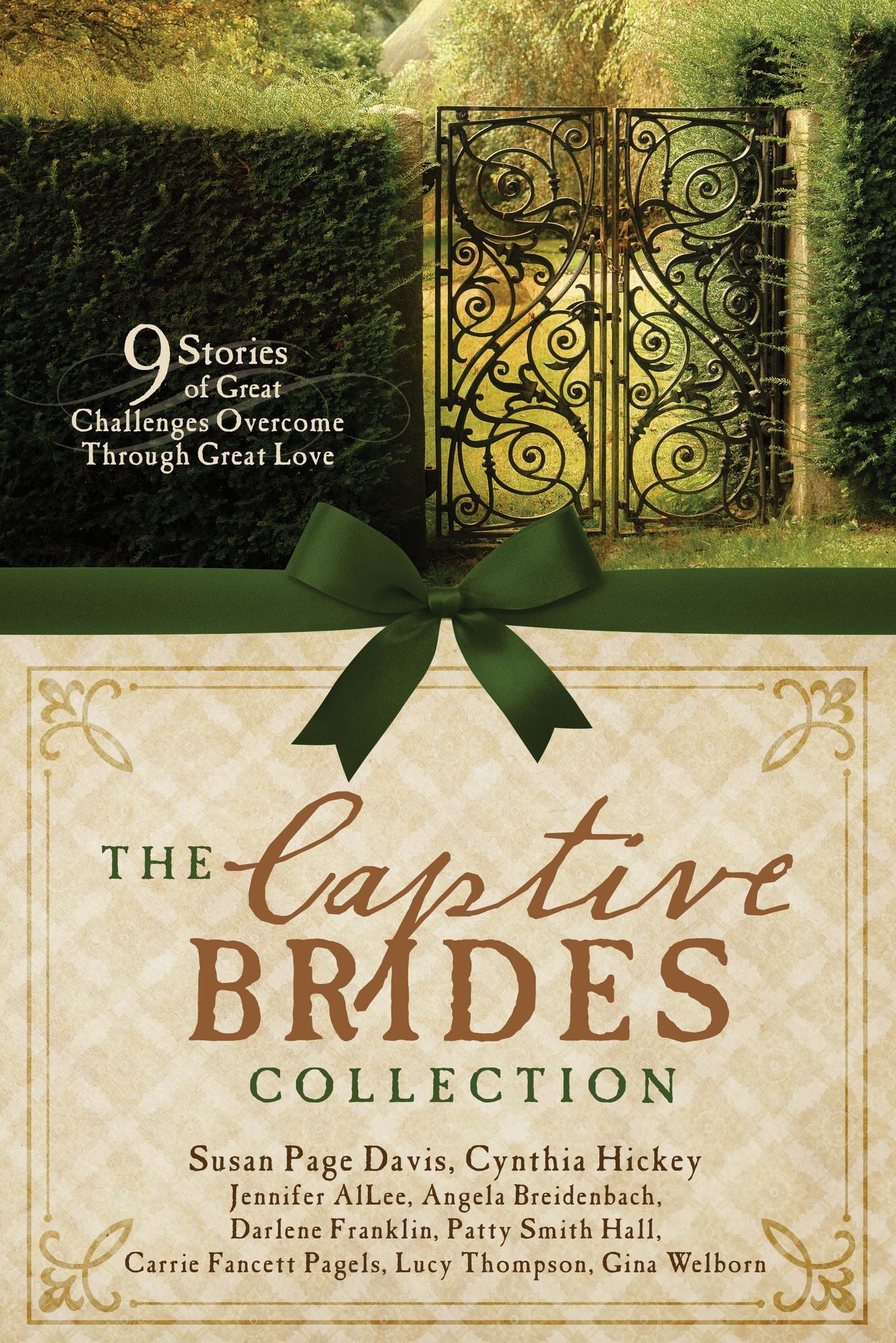 The Captive Brides Collection: 9 Stories of Great Challenges Overcome through Great Love