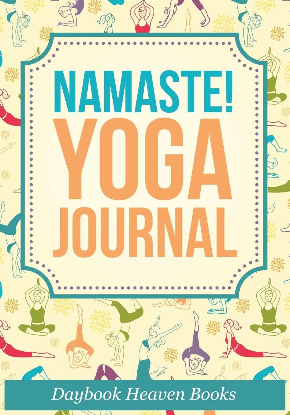 Namaste! Yoga Journal