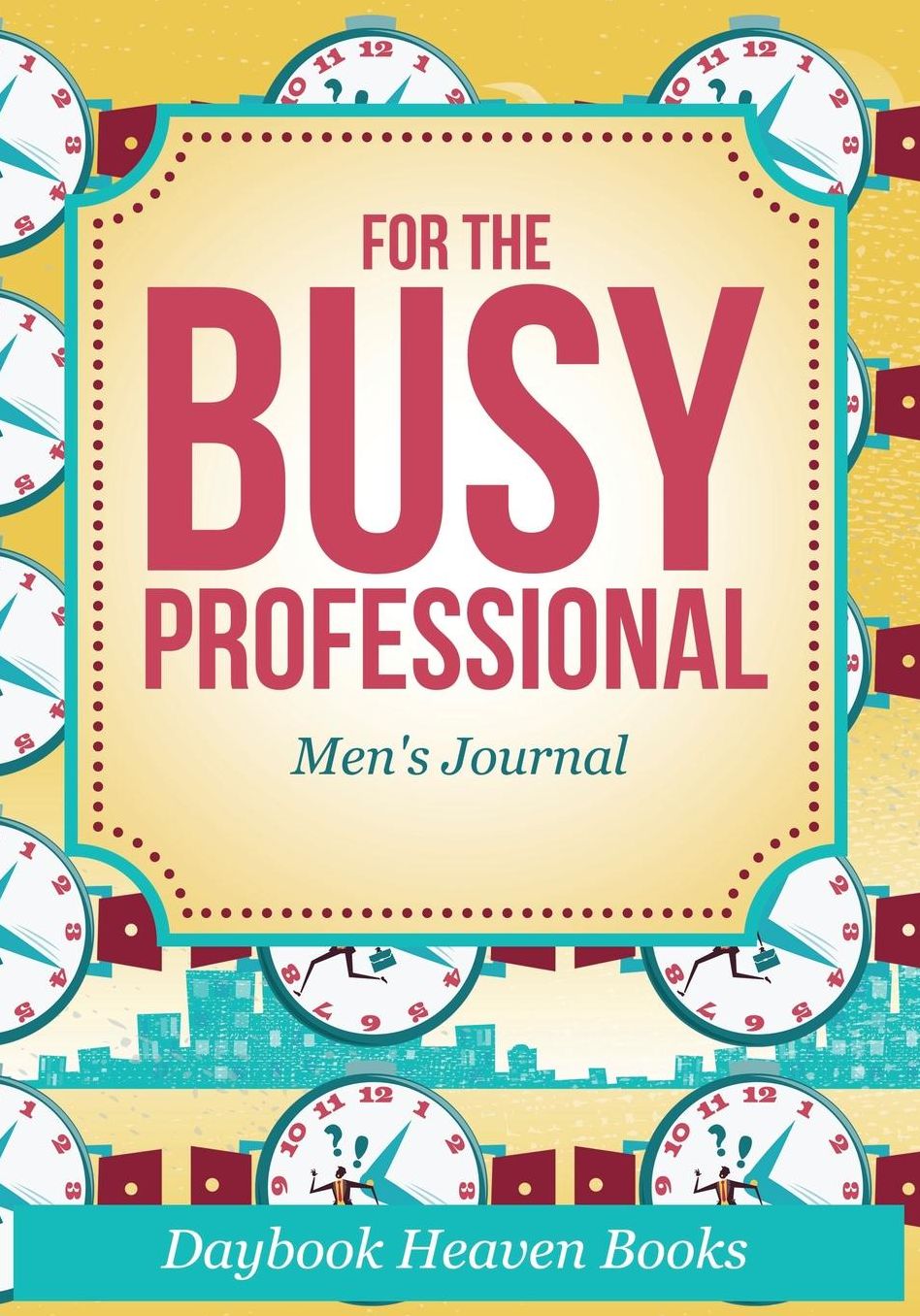 For the Busy Professional Men's Journal