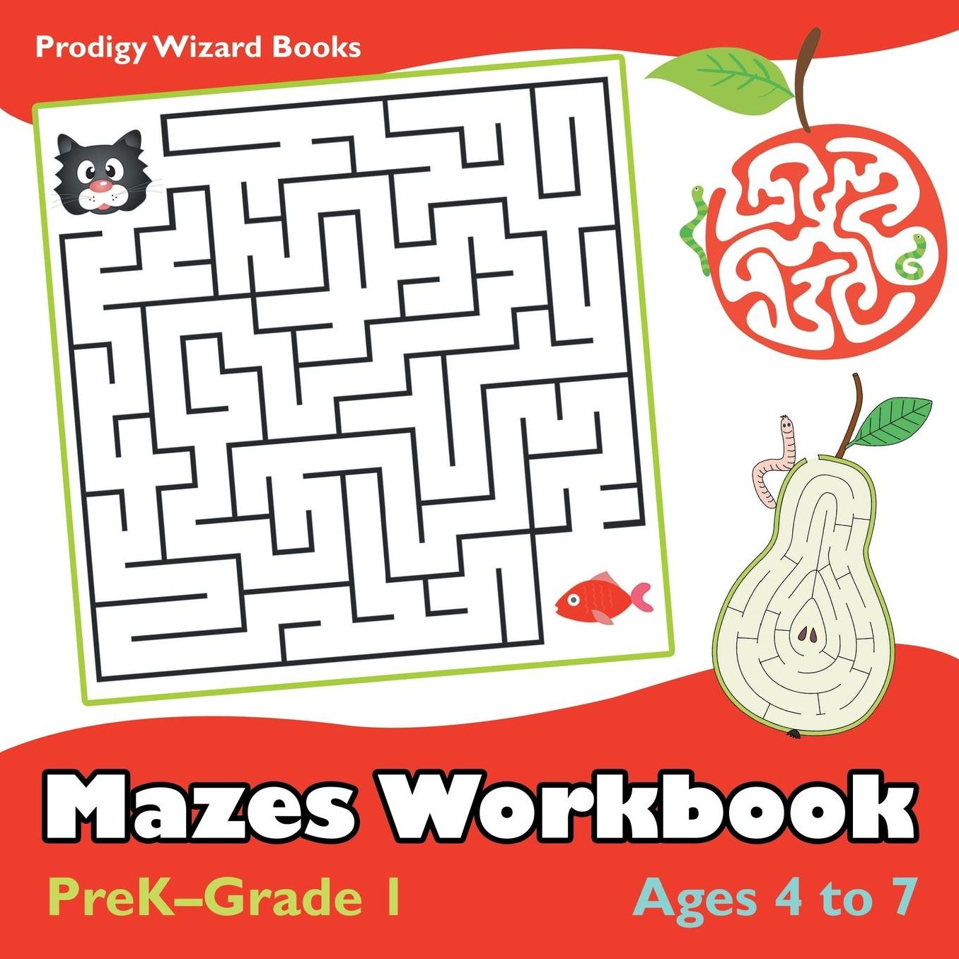 Mazes Workbook Prek-Grade 1 - Ages 4 to 7