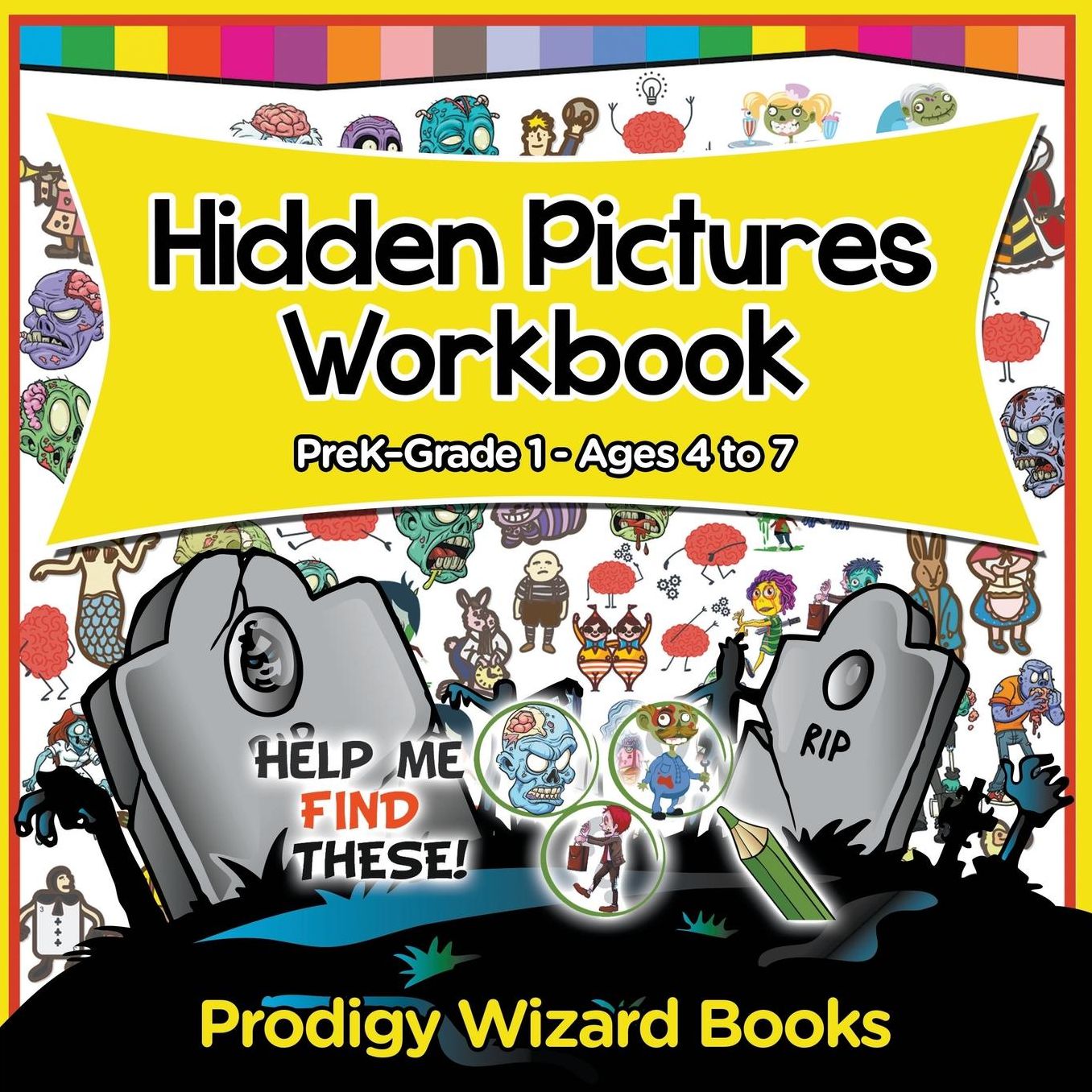 Hidden Pictures Workbook Prek-Grade 1 - Ages 4 to 7