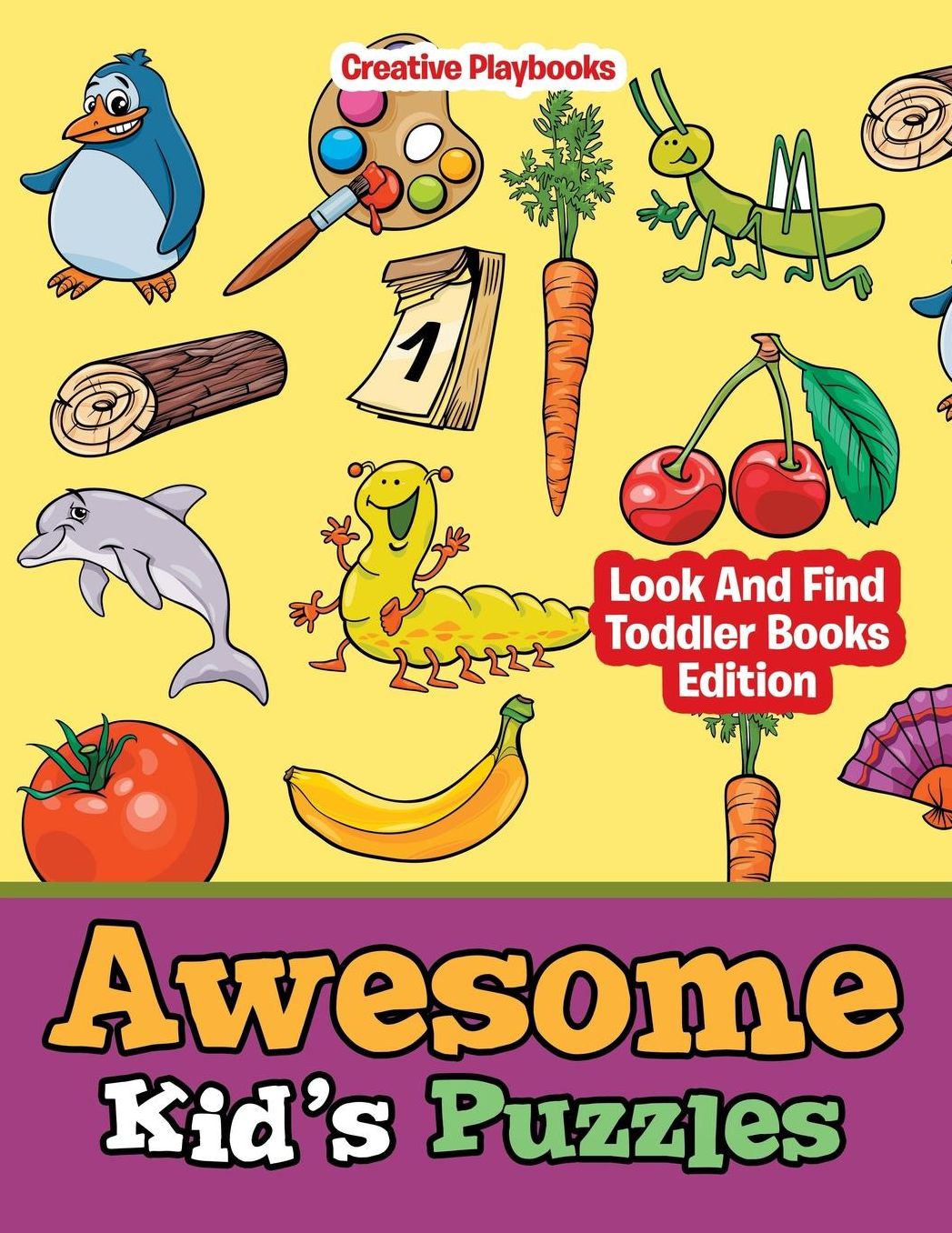 Awesome Kid's Puzzles - Look and Find Toddler Books Edition