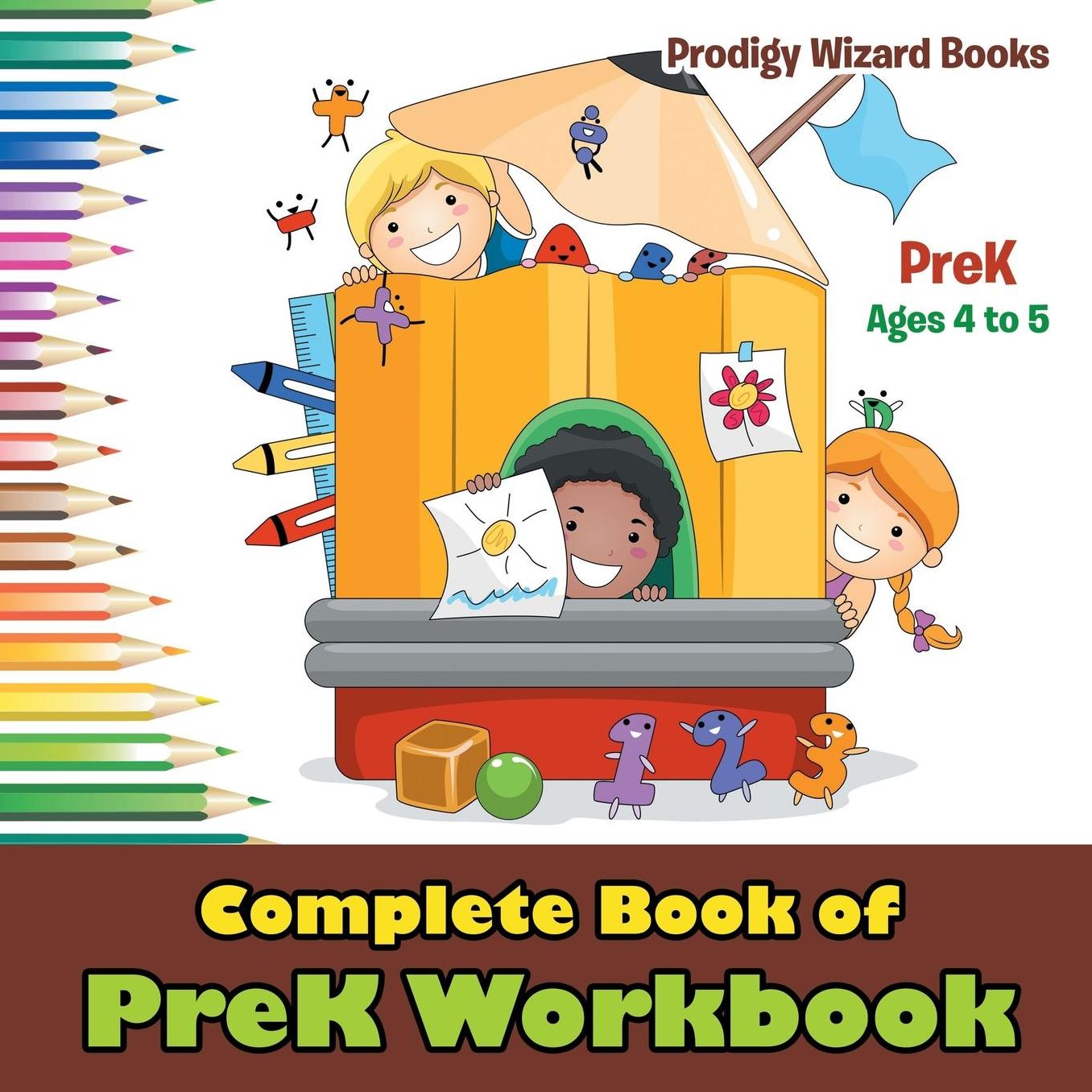 Complete Book of Prek Workbook Prek - Ages 4 to 5