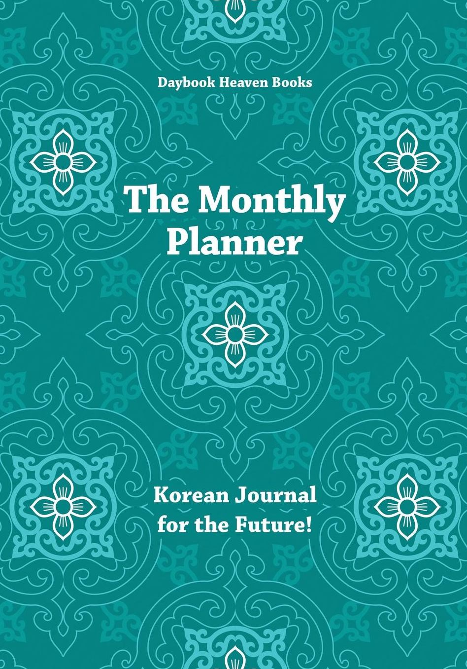 The Monthly Planner: Korean Journal for the Future!