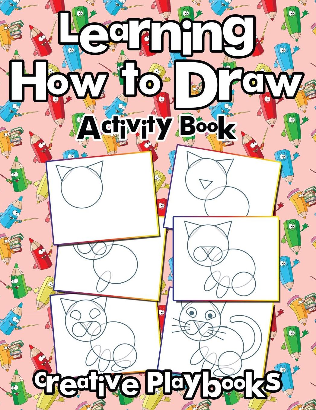 Learning How to Draw: Activity Book