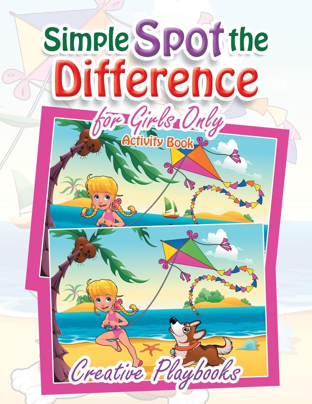 Simple Spot the Difference for Girls Only Activity Book