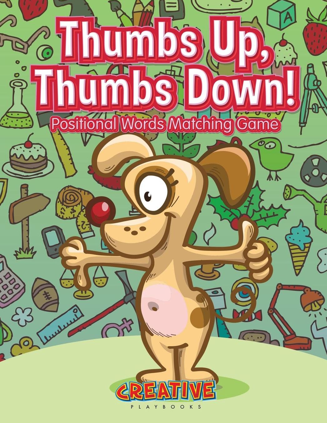 Thumbs Up, Thumbs Down! Positional Words Matching Game