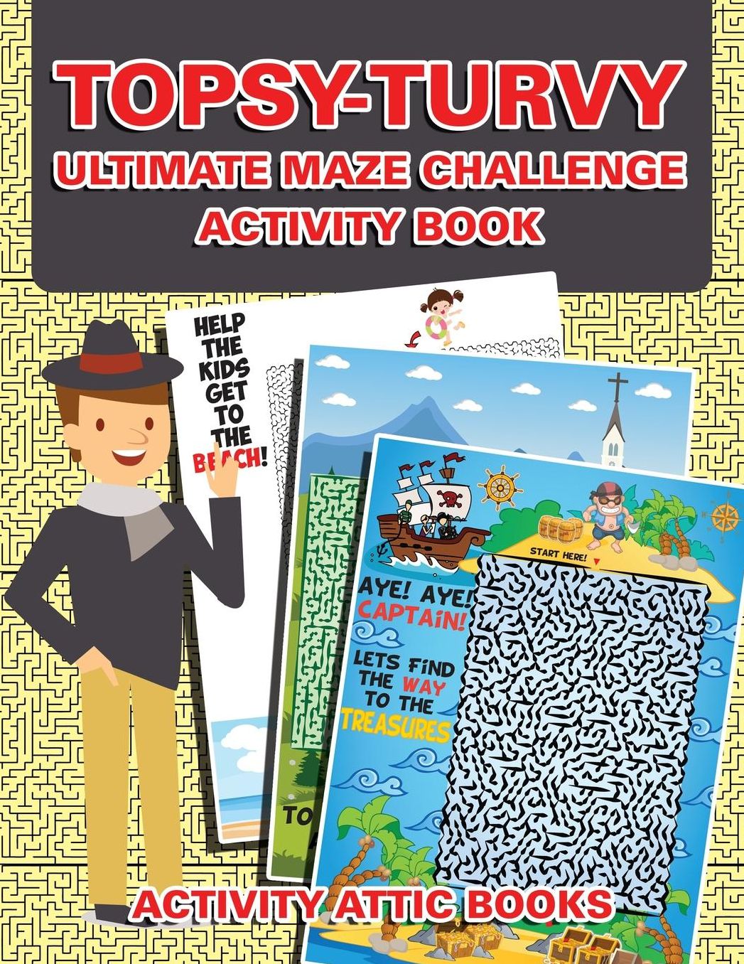 Topsy-Turvy Ultimate Maze Challenge Activity Book