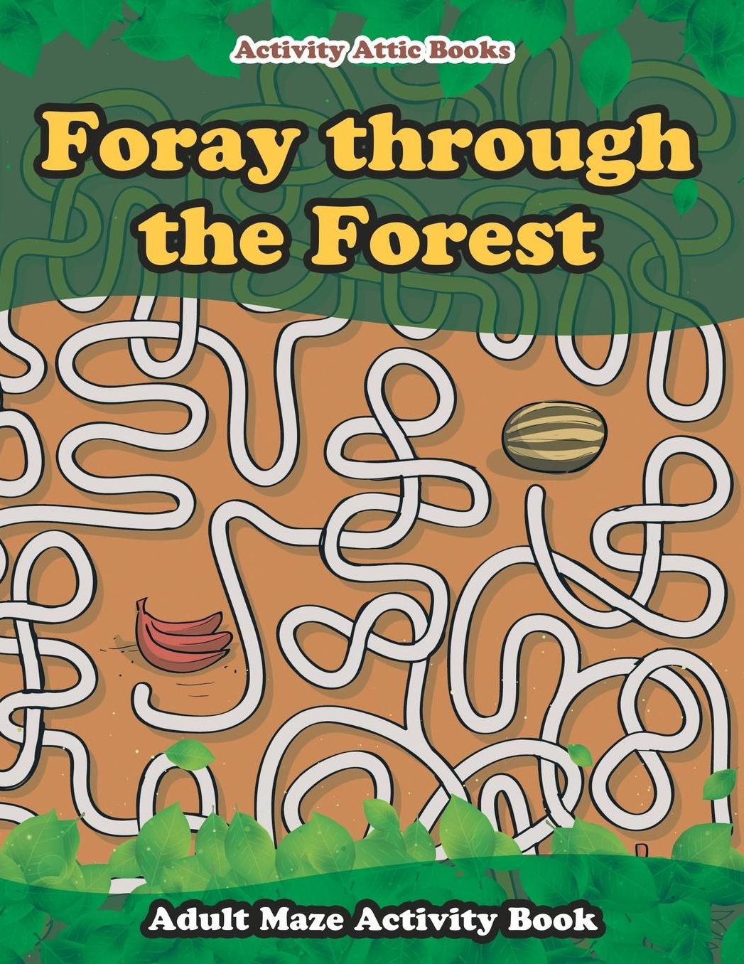 Foray Through the Forest: Adult Maze Activity Book