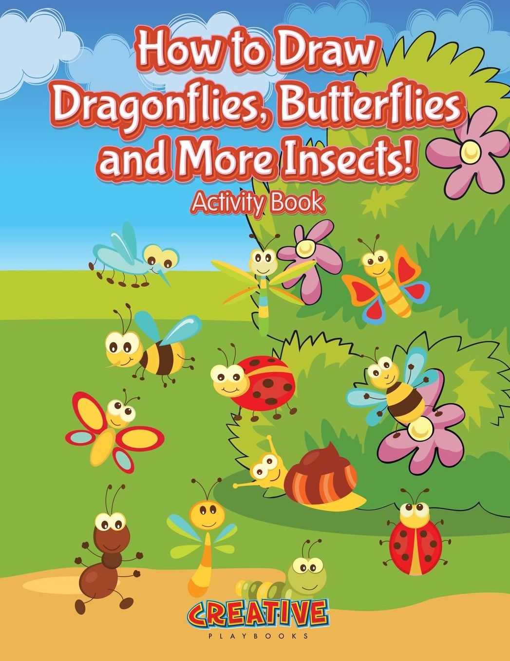 How to Draw Dragonflies, Butterflies and More Insects! Activity Book