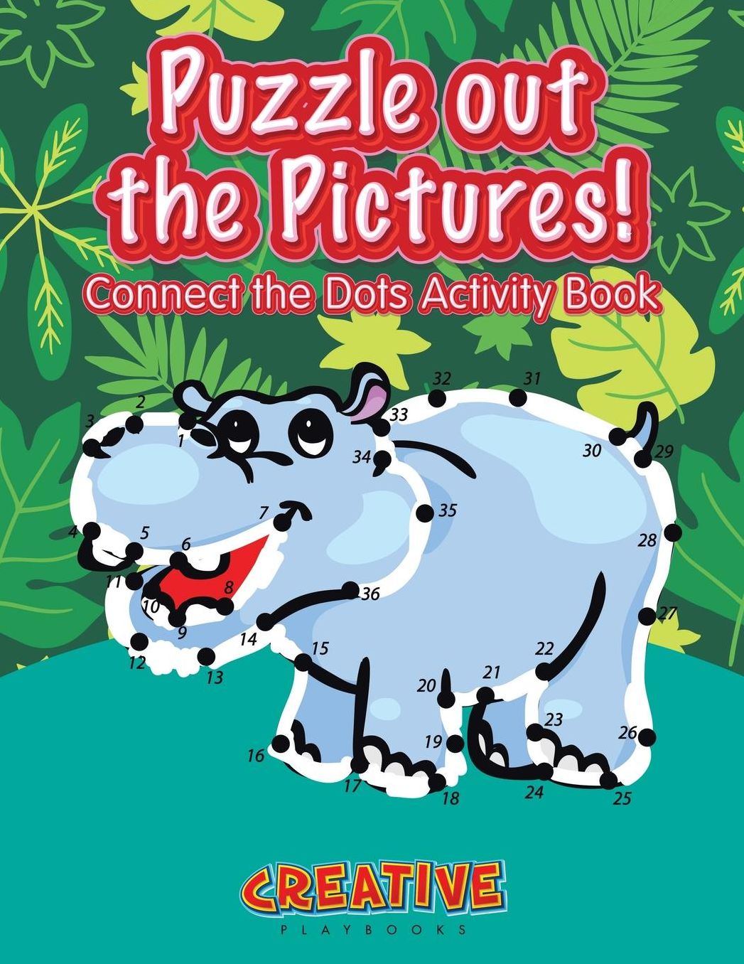 Puzzle out the Pictures! Connect the Dots Activity Book