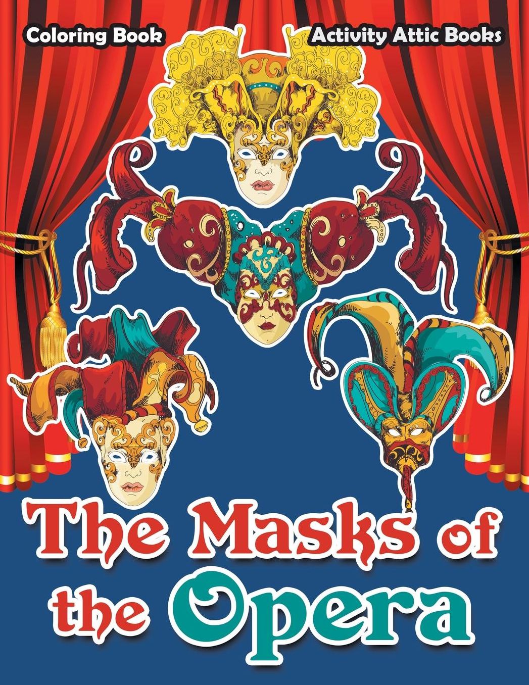 The Masks of the Opera Coloring Book