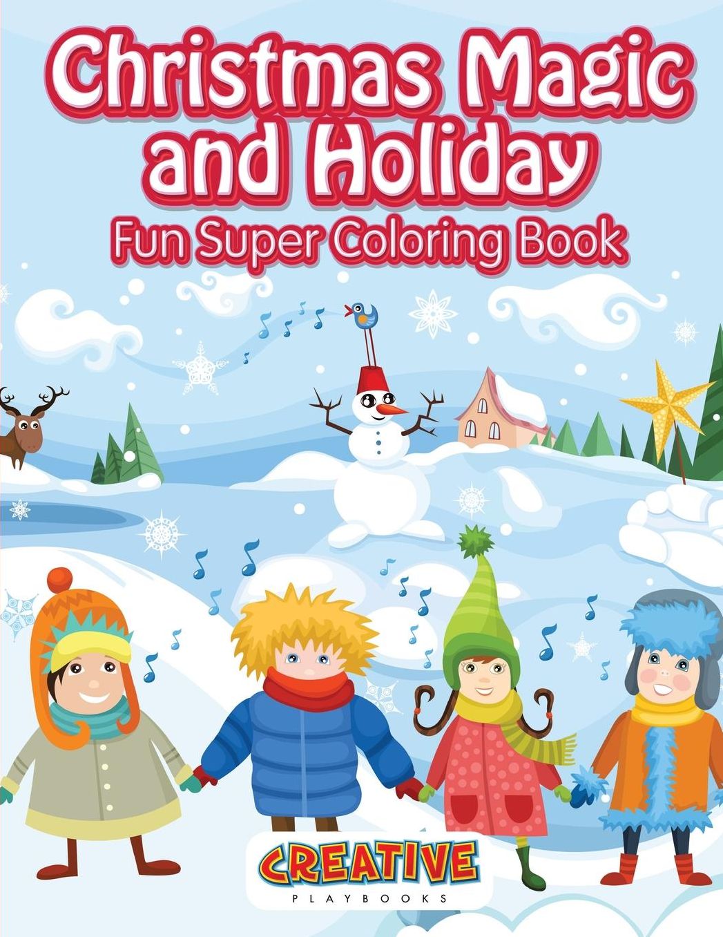 Christmas Magic and Holiday Fun Super Coloring Book