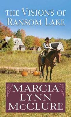 The Visions of Ransom Lake