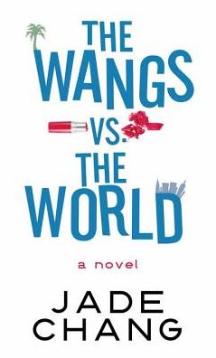 The Wangs vs. the World