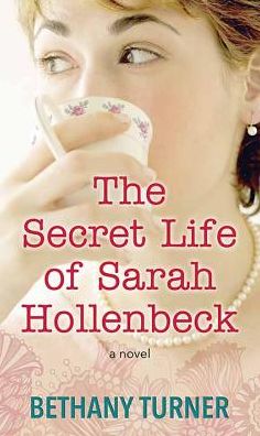 The Secret Life of Sarah Hollenbeck